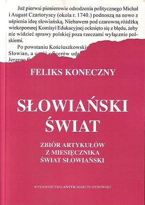 Słowiański Świat. Zbiór artykułów z miesięcznika Świat Słowiański
